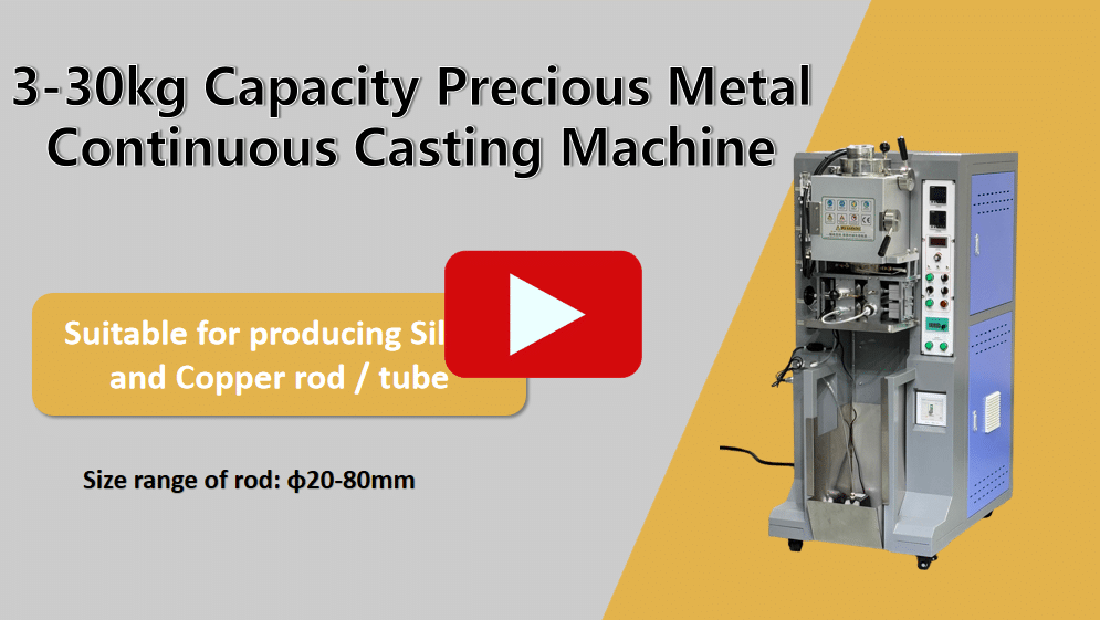 3-30kg Capacity Precious Metal Continuous Casting Machine